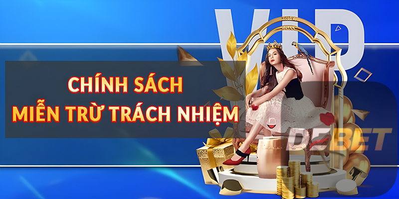 Chính sách miễn trừ trách nhiệm