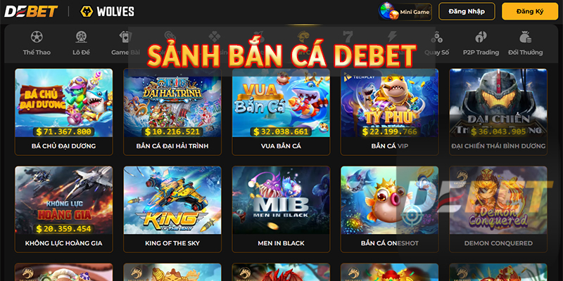 Sảnh Bắn Cá Debet