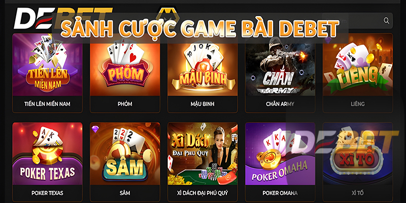 Sảnh cược Game Bài Debet 